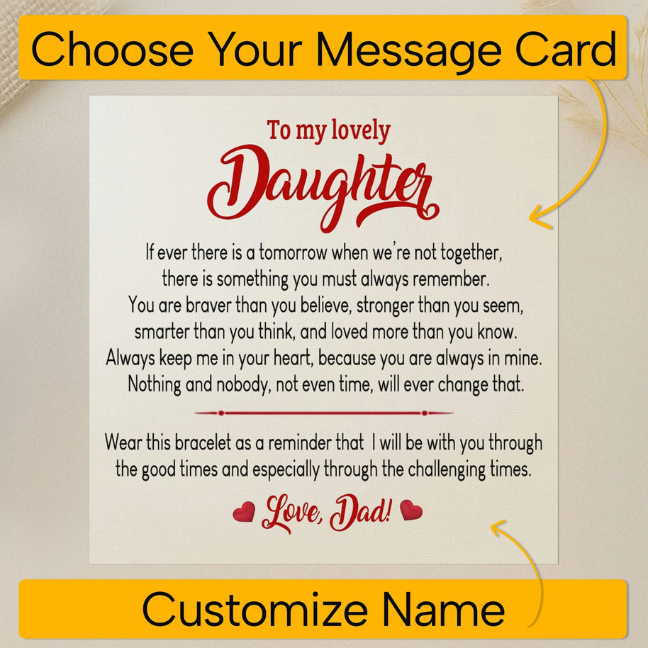 To My Daughter Bracelet From Dad With Message Card - Always In Mine