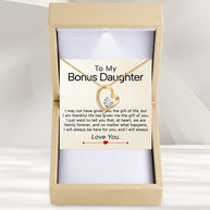 To My Bonus Daughter Necklace  With Heartfelt Message - Unique Jewelry For Bonus Daughter - Always Love You