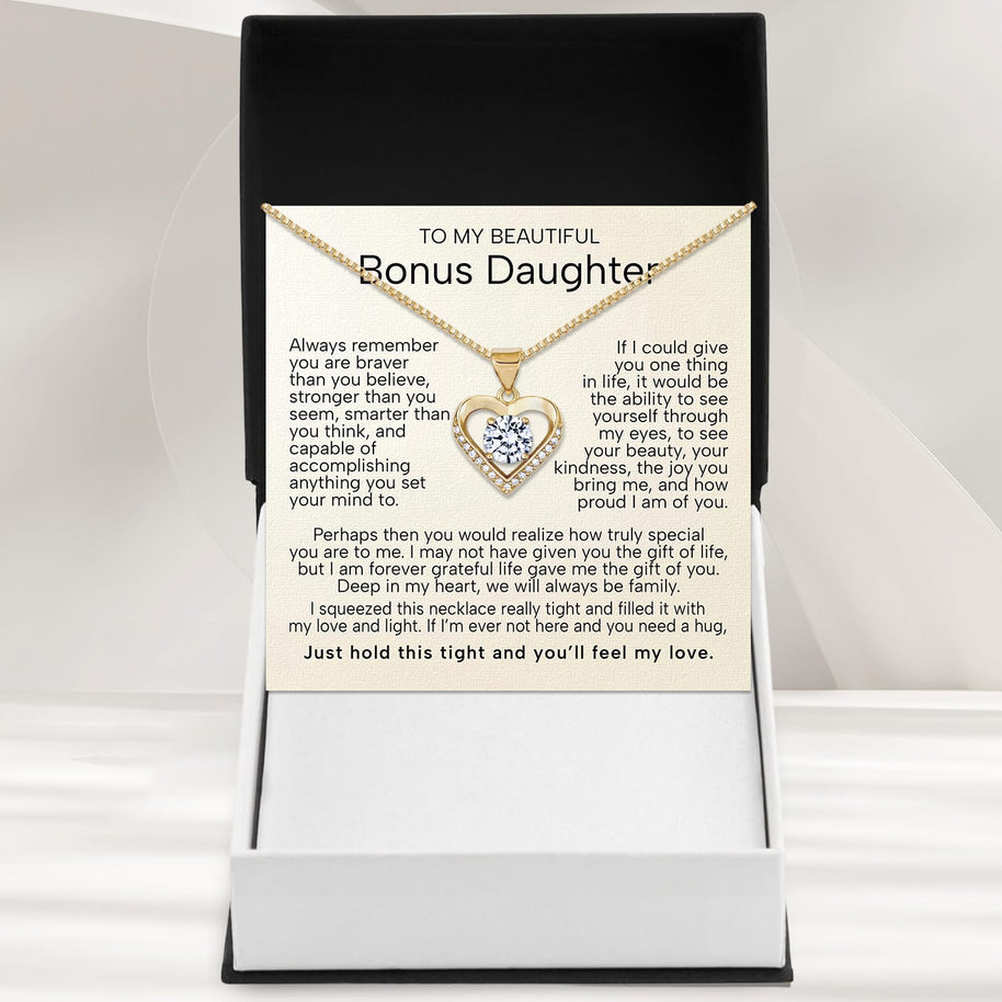 To My Bonus Daughter Heart Necklace  With Heartfelt Message - Unique Jewelry For Bonus Daughter - Love and Light