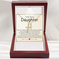 To My Bonus Daughter Cross Necklace  With Heartfelt Message - Unique Jewelry For Bonus Daughter - We Are Family