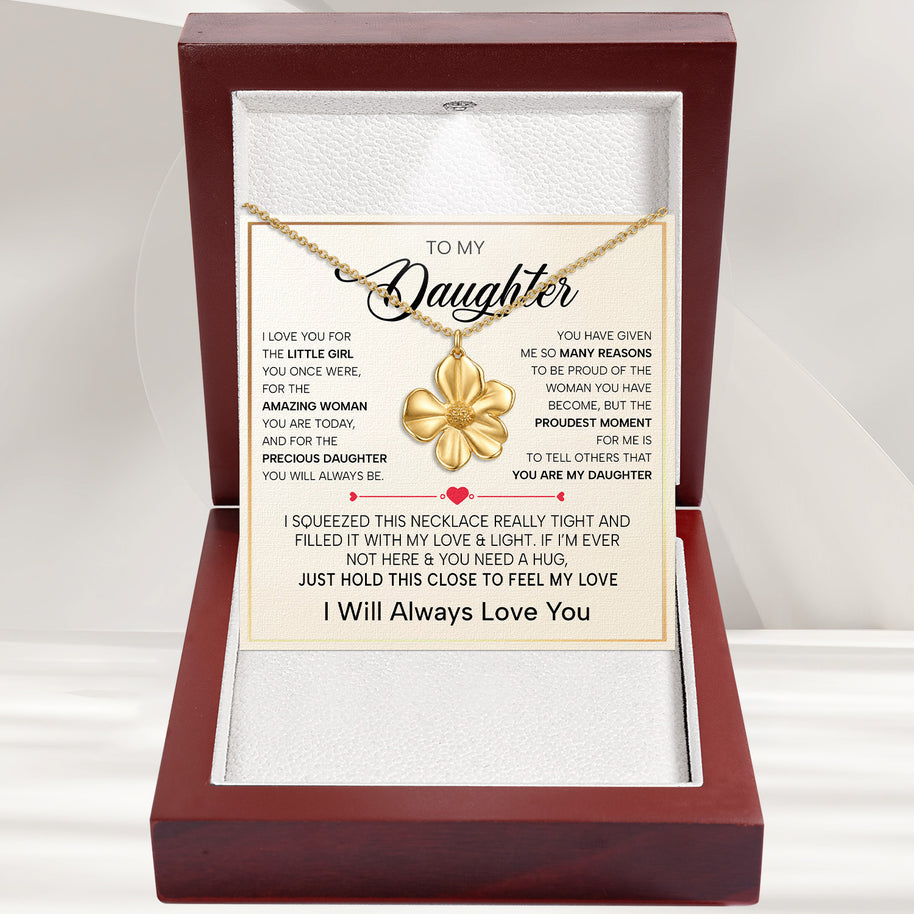 To My Daughter With Heartfelt Message - Cosmos Flower Necklace For Daughter - Precious Daughter
