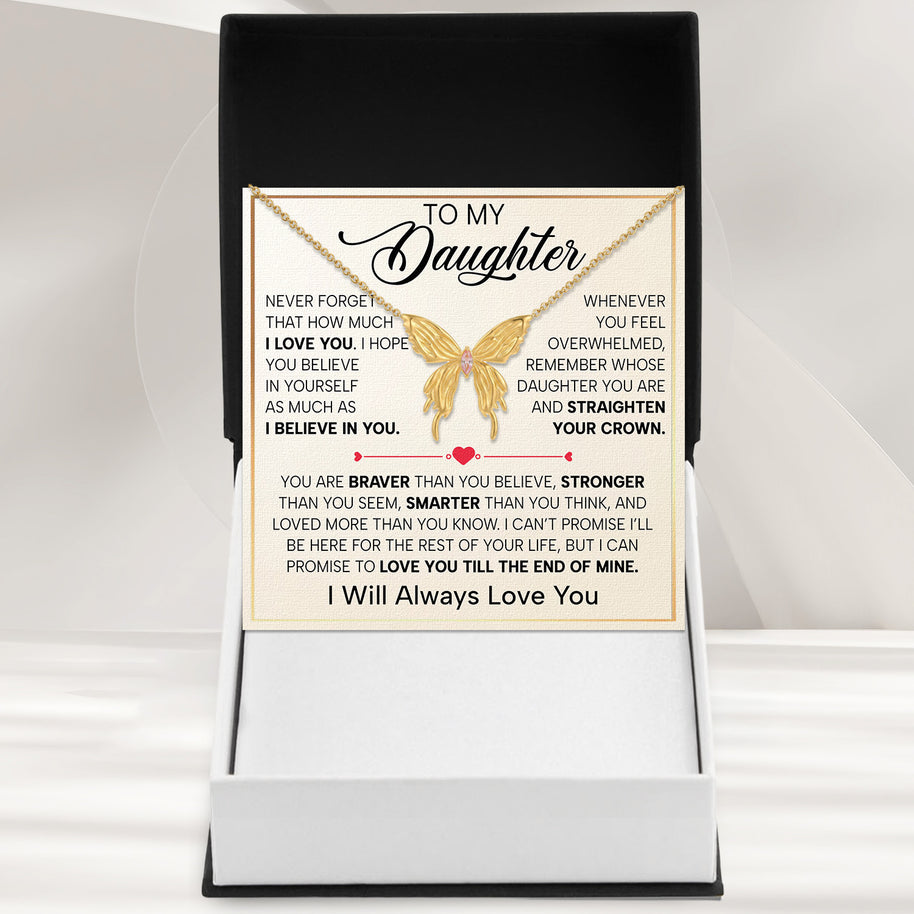 To My Daughter With Heartfelt Message - Butterfly Necklace For Daughter - Straighten Your Crown