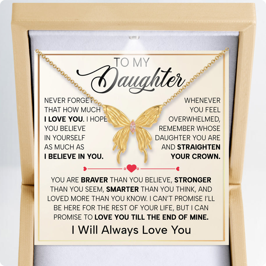 To My Daughter With Heartfelt Message - Butterfly Necklace For Daughter - Straighten Your Crown