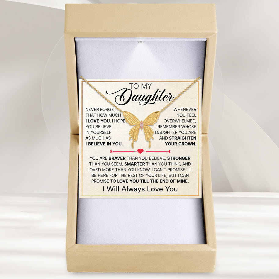 To My Daughter With Heartfelt Message - Butterfly Necklace For Daughter - Straighten Your Crown