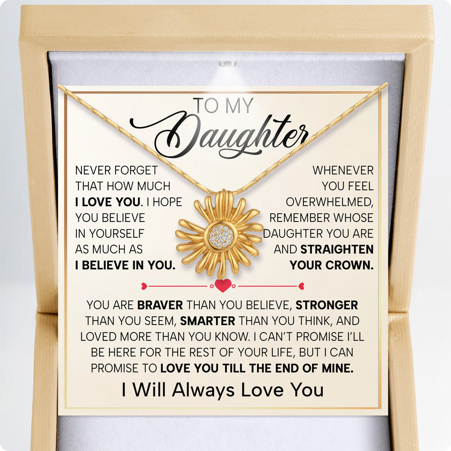 To My Daughter With Heartfelt Message - Daisy Necklace For Daughter - Straighten Your Crown