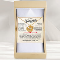 To My Daughter With Heartfelt Message - Daisy Necklace For Daughter - Straighten Your Crown