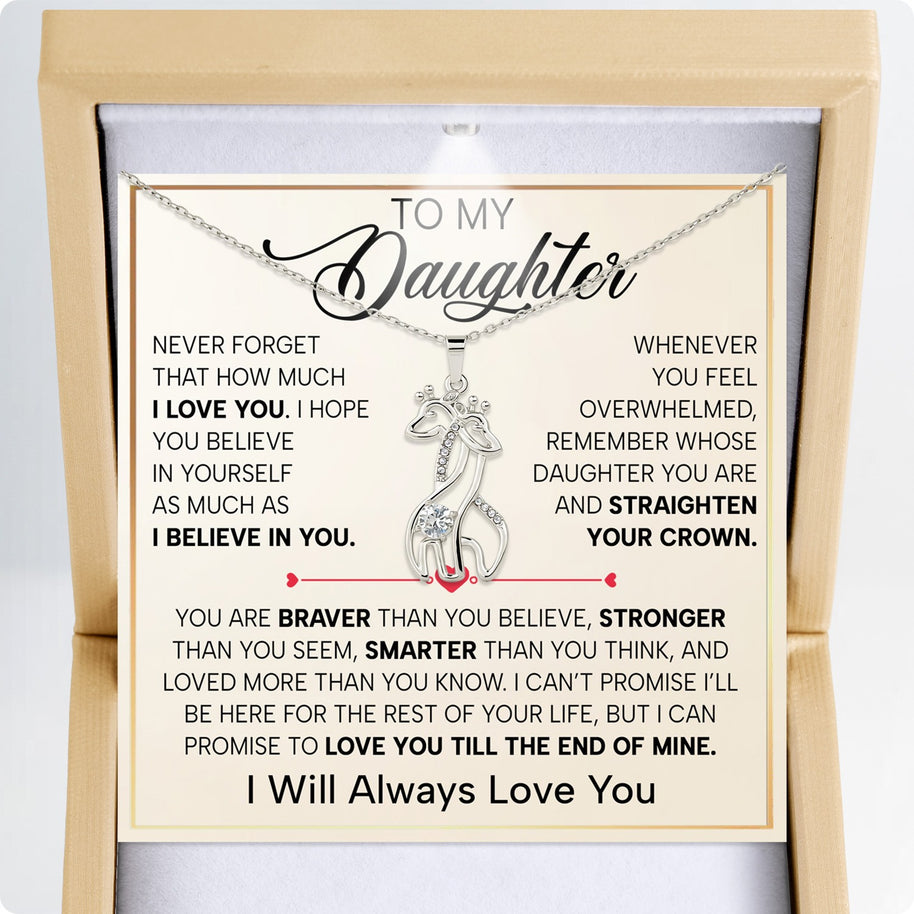 To My Daughter With Heartfelt Message - Giraffe Necklace For Daughter - Straighten Your Crown