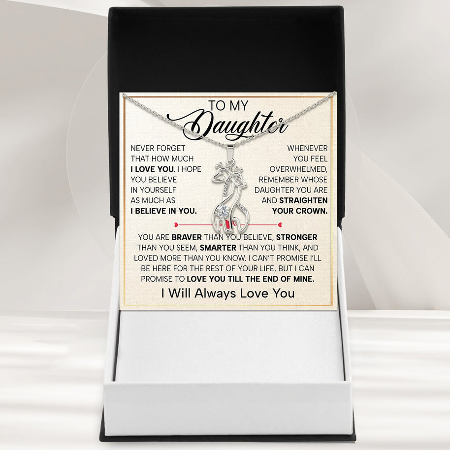 To My Daughter With Heartfelt Message - Giraffe Necklace For Daughter - Straighten Your Crown