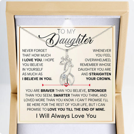 To My Daughter With Heartfelt Message - Giraffe Necklace For Daughter - Straighten Your Crown