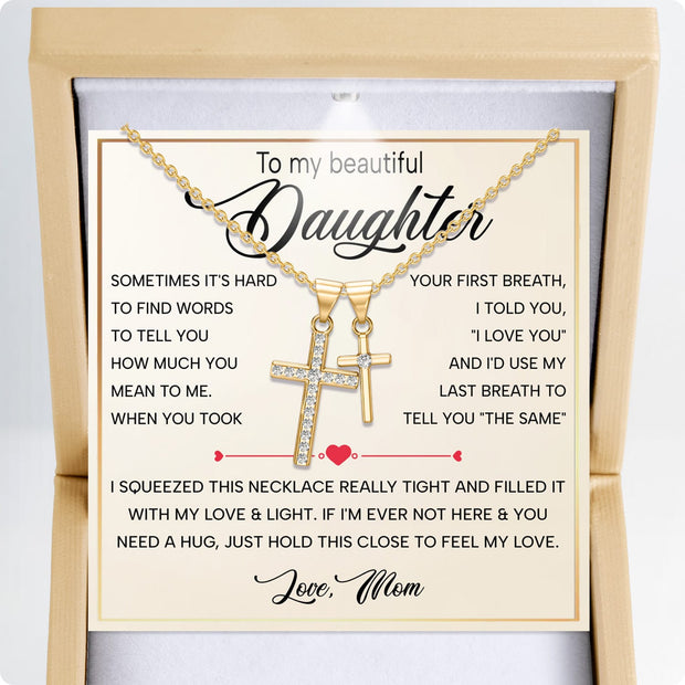 To My Daughter Cross Necklace From Mom With Heartfelt Message - Unique Jewelry For Daughter - Always in Mine