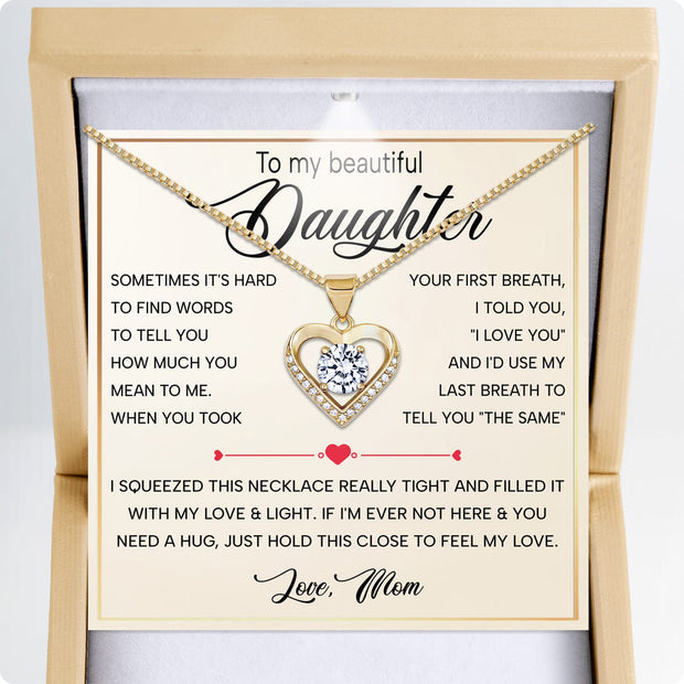 To My Daughter Heart Necklace From Mom With Heartfelt Message - Unique Jewelry For Daughter - Always in Mine