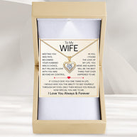 Wife Heart Necklace With Heartfelt Message - Unique Jewelry For Wife - Falling In Love