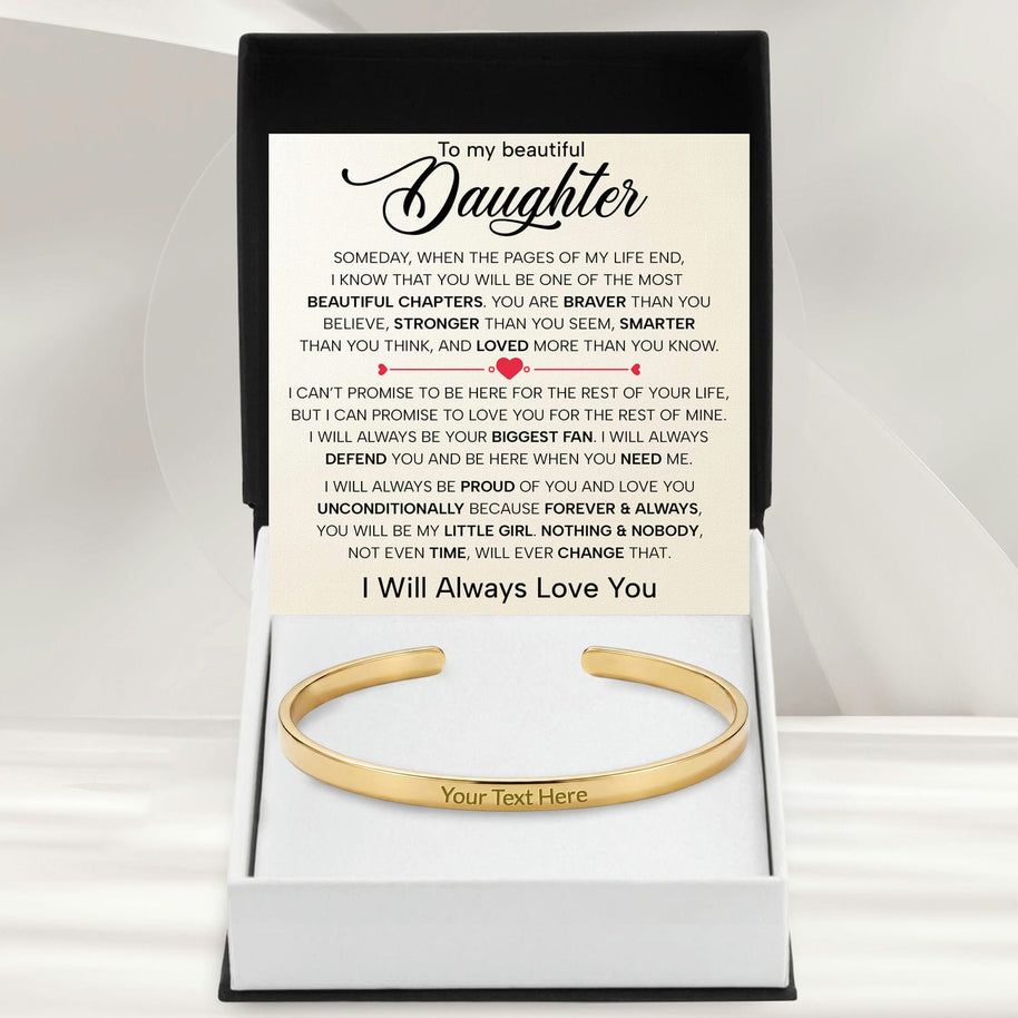 To My Daughter With Heartfelt Message - Engraved Cuff Bangle For Daughter - Always In Mine