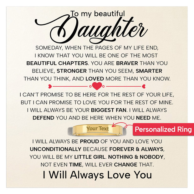 To My Daughter With Heartfelt Message - Engraved Ring For Daughter - Always In Mine