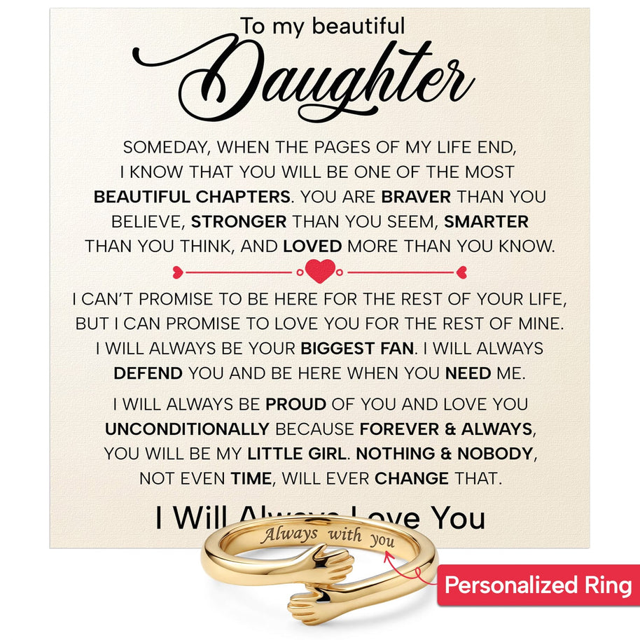 To My Daughter With Heartfelt Message - Engraved Hug Ring For Daughter -  Always In Mine