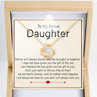 To My Bonus Daughter Necklace  With Heartfelt Message - Unique Jewelry For Bonus Daughter - We Are Family