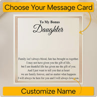 To My Bonus Daughter Necklace With Message Card - Family Isn't Always Blood
