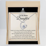 To My Bonus Daughter Necklace With Message Card - Family Isn't Always Blood