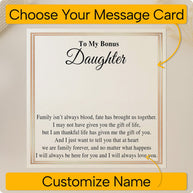 To My Bonus Daughter Necklace With Message Card - Family Isn't Always Blood