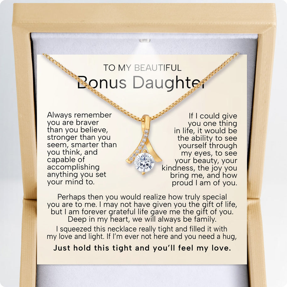To My Bonus Daughter Necklace  With Heartfelt Message - Unique Jewelry For Bonus Daughter - Love and Light