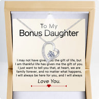 To My Bonus Daughter Necklace  With Heartfelt Message - Unique Jewelry For Bonus Daughter - Always Love You