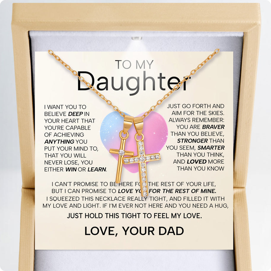 To My Daughter Cross Necklace From Dad With Heartfelt Message - Unique Jewelry For Daughter - My Love and Light