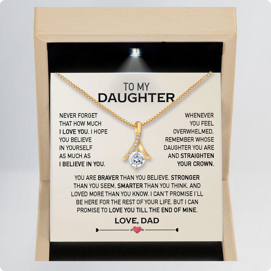 To My Daughter Necklace From Dad With Message Card - Love You Till the End of Mine
