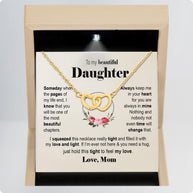 To My Daughter Necklace From Mom With Message Card - Filled with Love & Light