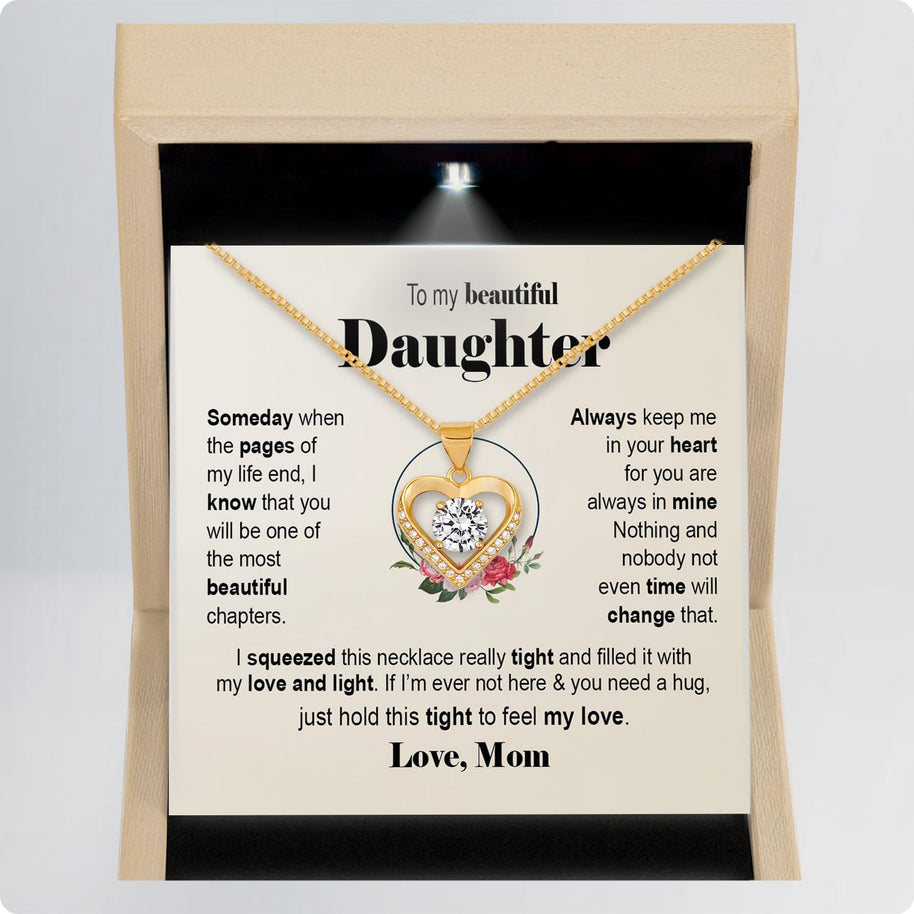 To My Daughter Necklace From Mom With Message Card - Filled with Love & Light