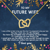 Thumbnail for Future Wife Necklace: To My Forever Love, A Timeless Reminder