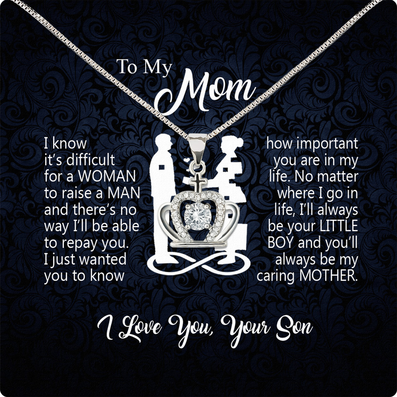 Mom from Son Necklace: Show Her Your Love Never Leaves Her Side