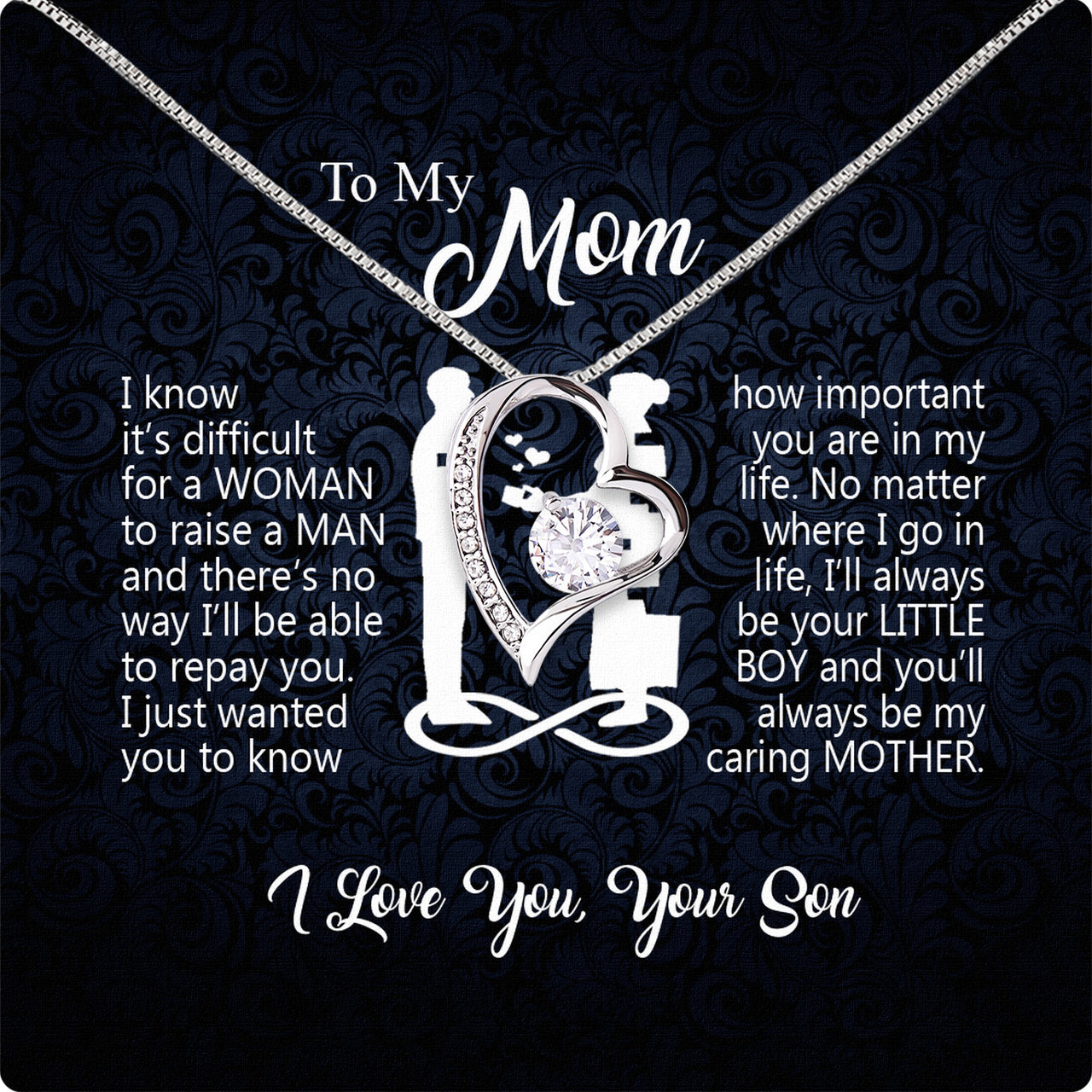 Mom from Son Necklace: Show Her Your Love Never Leaves Her Side