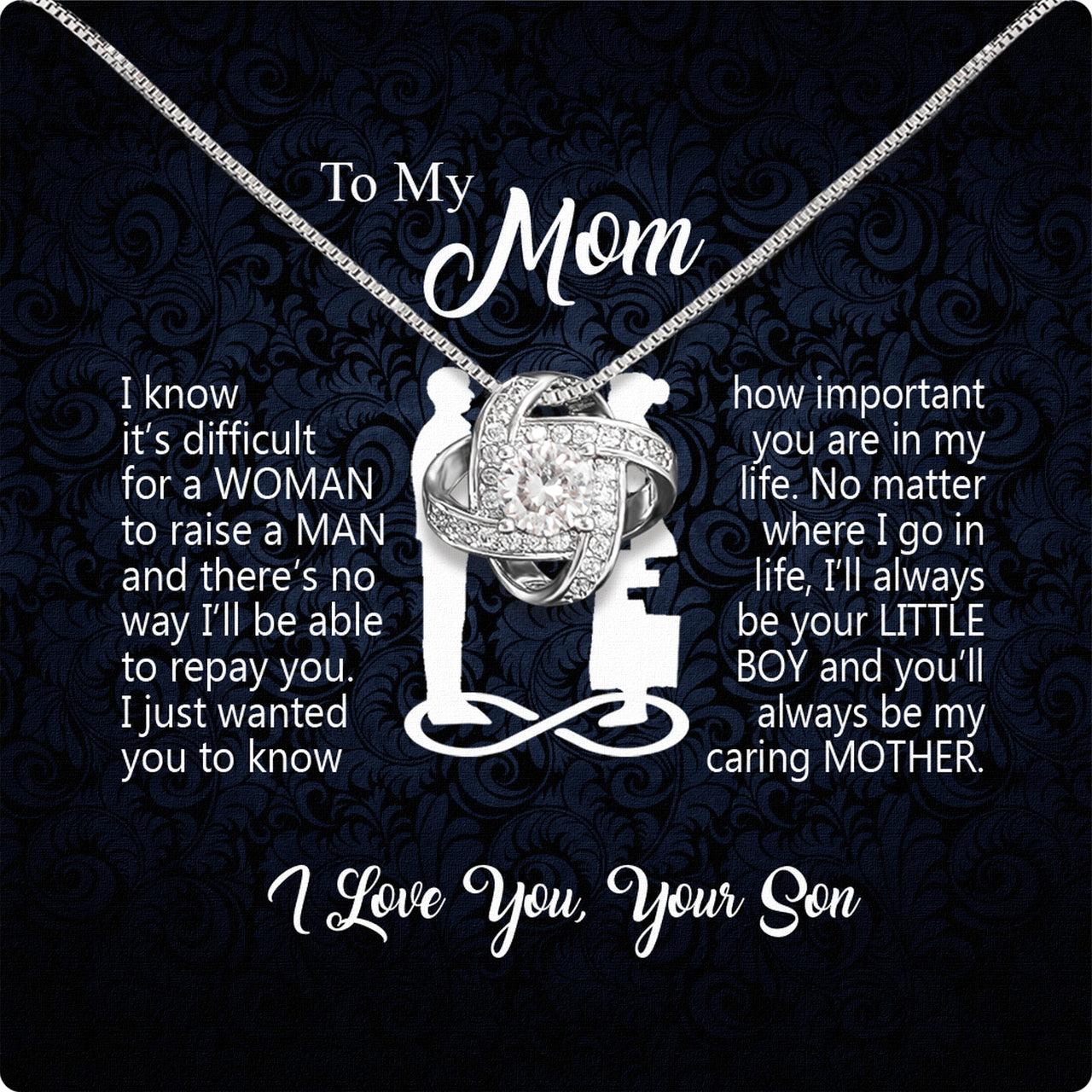 Mom from Son Necklace: Show Her Your Love Never Leaves Her Side