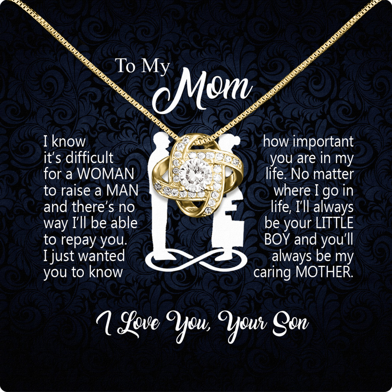 Mom from Son Necklace: Show Her Your Love Never Leaves Her Side