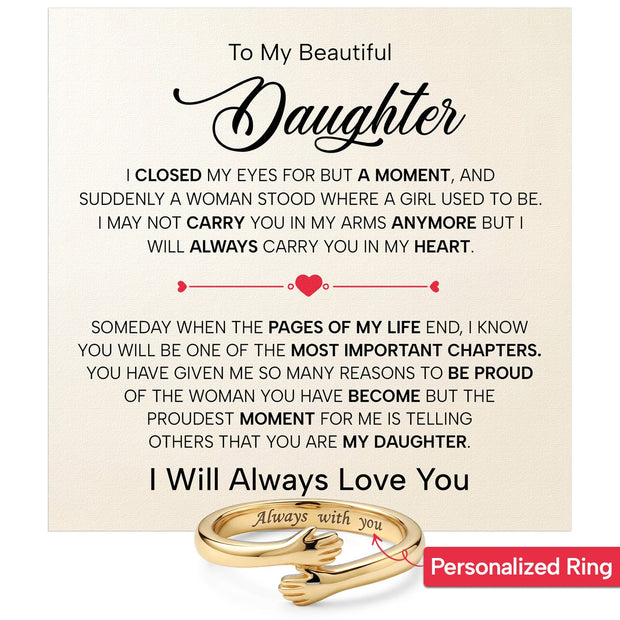 To My Daughter With Heartfelt Message - Engraved Hug Ring For Daughter -  Pages Of My Life