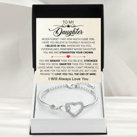To My Daughter Bracelet - Straighten Your Crown