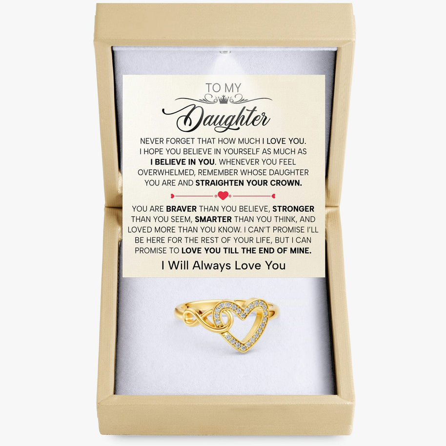 To My Daughter Ring Infinity Hearts With Heartfelt Message - Unique Jewelry For Daughter - Straighten Your Crown