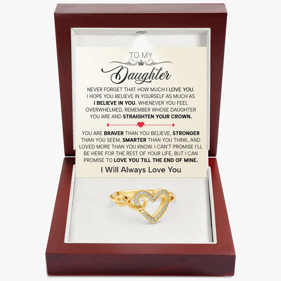To My Daughter Ring Infinity Hearts With Heartfelt Message - Unique Jewelry For Daughter - Straighten Your Crown