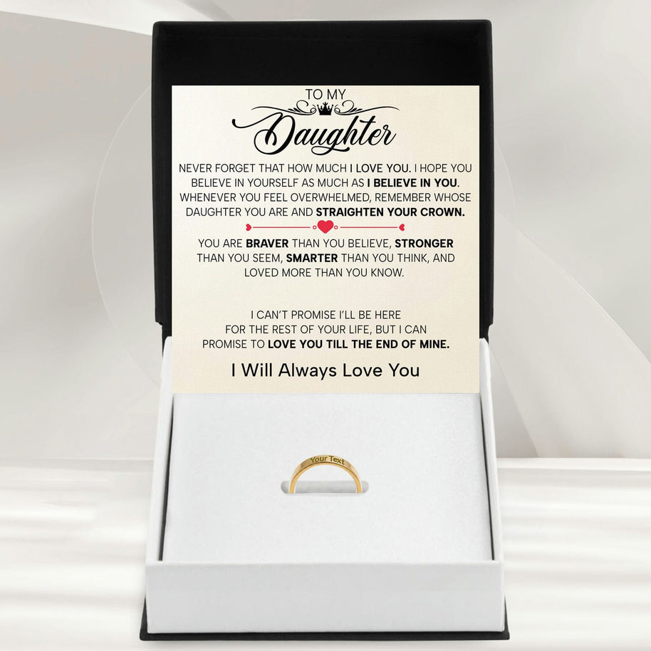 To My Daughter With Heartfelt Message - Engraved Ring For Daughter - Straighten Your Crown